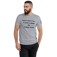 NEW! It's What I DO - Short Sleeve T-shirt